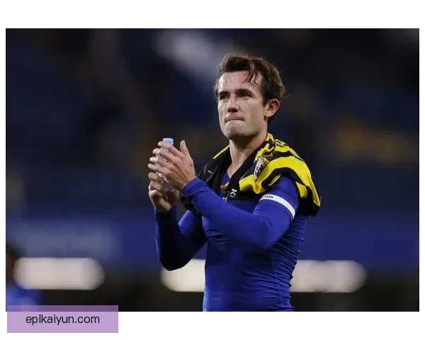 奇尔韦尔持续提升比赛影响力，成为切尔西防线关键人物。